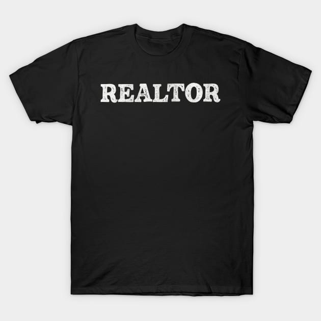 Realtor / House Broker Typography Design T-Shirt by DankFutura